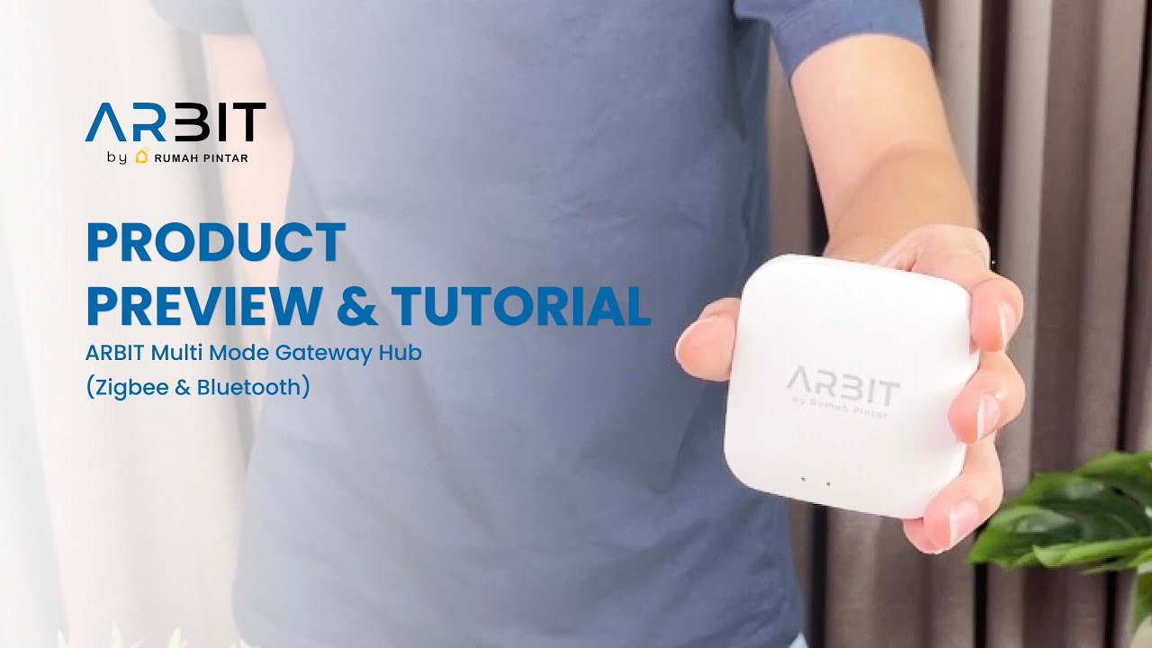ARBIT Multi Mode Gateway Hub (Zigbee + Bluetooth) | Preview & Tutorial