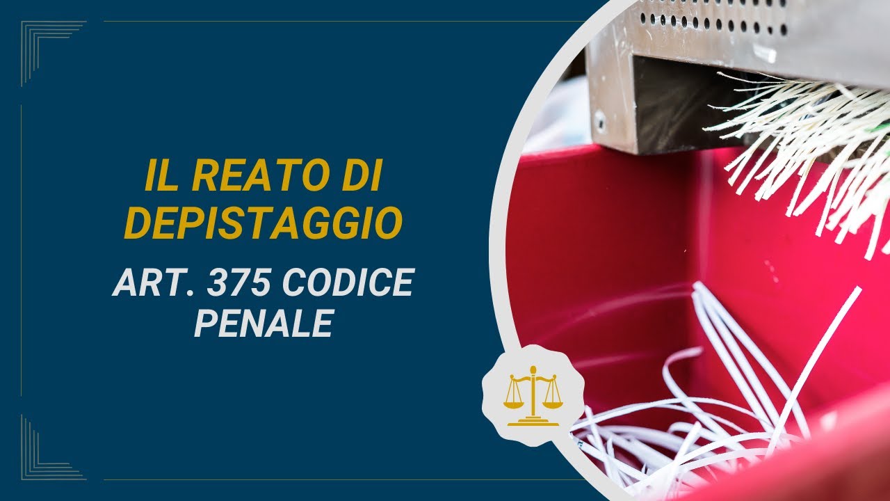 Il Reato di Depistaggio nel Diritto Penale