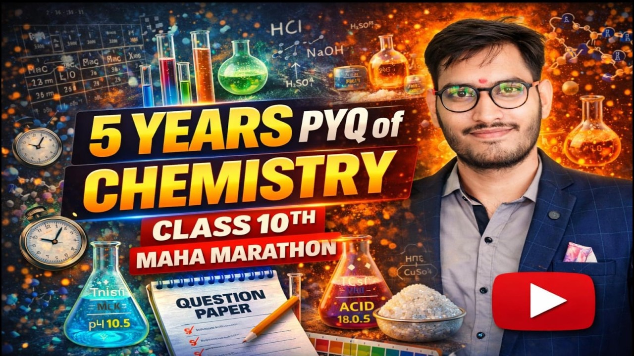 5 year PYQ Chemical Reaction and Equation Full Chapter | CBSE Class 10 Chemistry Preparation