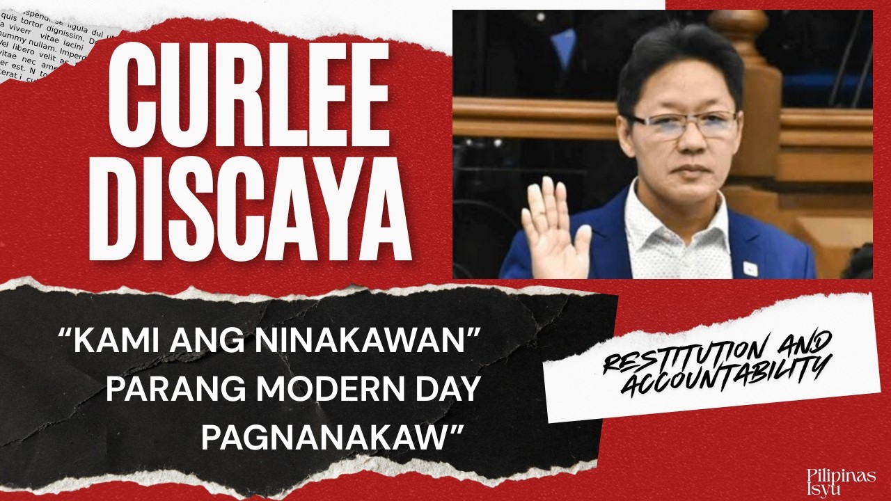 Curlee Discaya at ang CURLY point of view RE: Accountability & Restitution@PilipinasIsyu