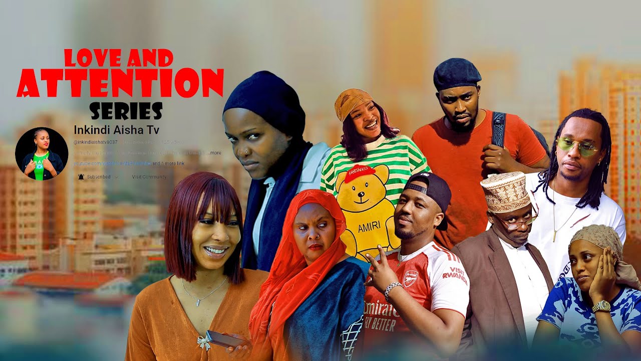 LOVE AND  ATTENTION EP27: RWANDAN and BURUNDI🇷🇼🇷🇼🇷🇼🇧🇮🇧🇮🇧🇮