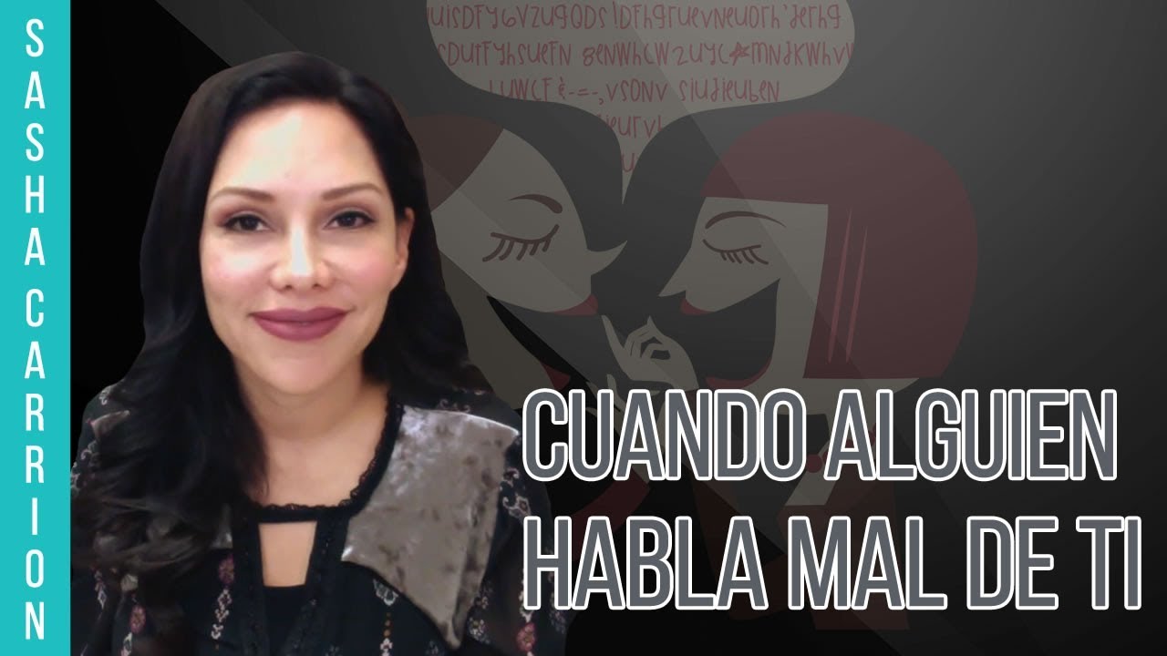 Cuando Alguien Habla Mal de Ti a Tus Espaldas
