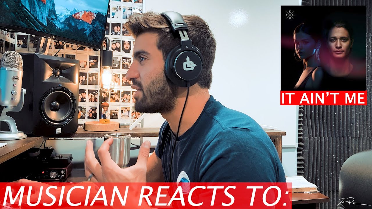 'It Ain't Me' by: Kygo & Selena Gomez - Musician Reacts