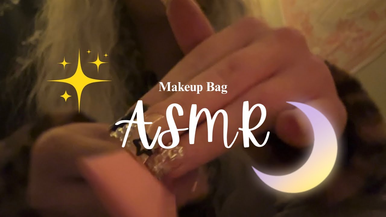 ASMR: makeup bag edition 