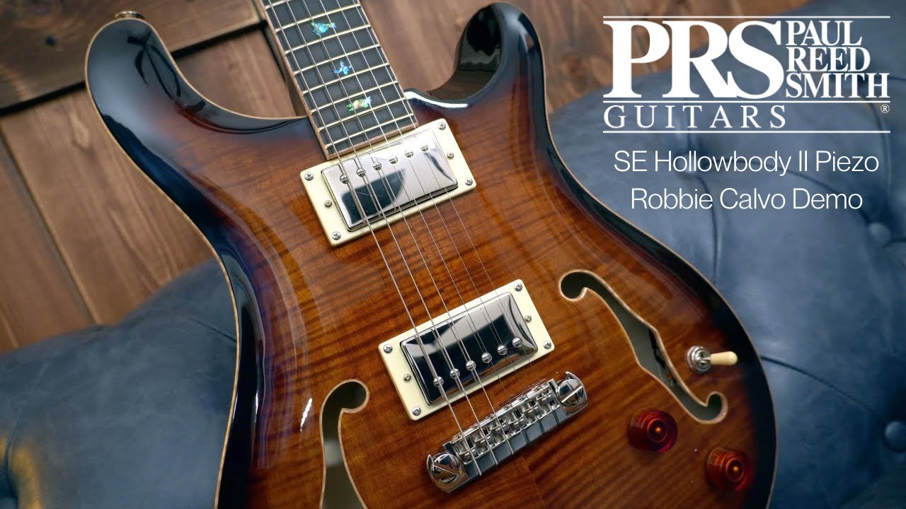 PRS SE Hollowbody II Piezo — демонстрация Робби Кальво