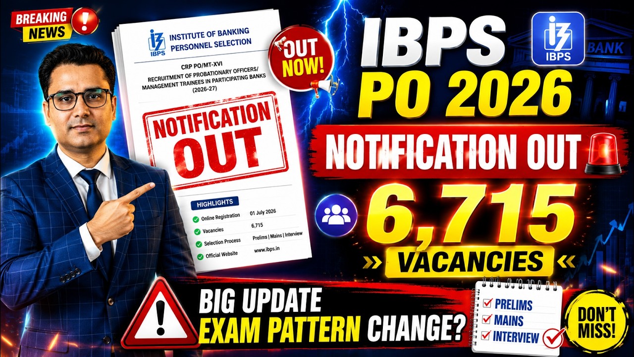 🚨IBPS PO Notification 2026| IBPS PO Exam Date, Salary, Pattern & Vacancy | IBPS PO 2026 Notification