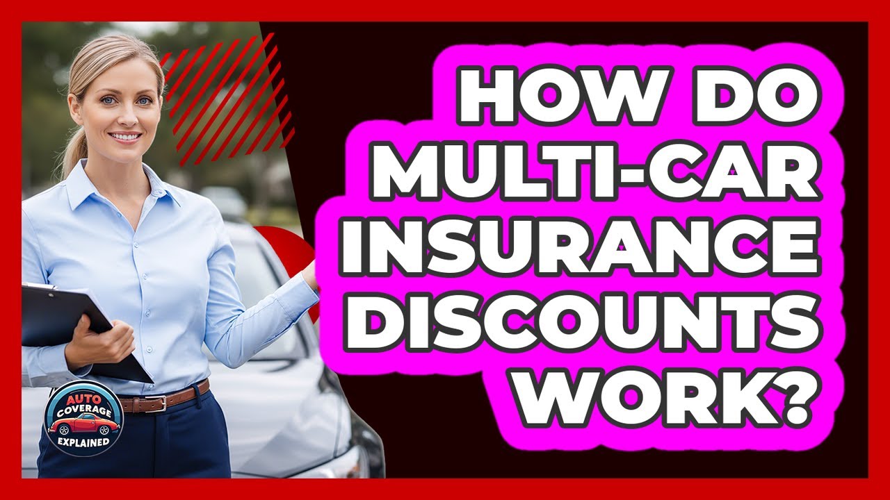 How Do Multi-Car Insurance Discounts Work?