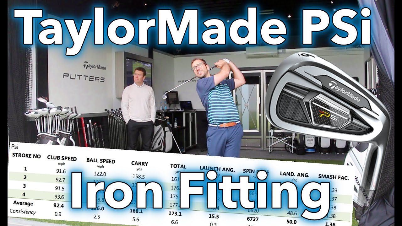 NEW TaylorMade PSi Iron Fitting