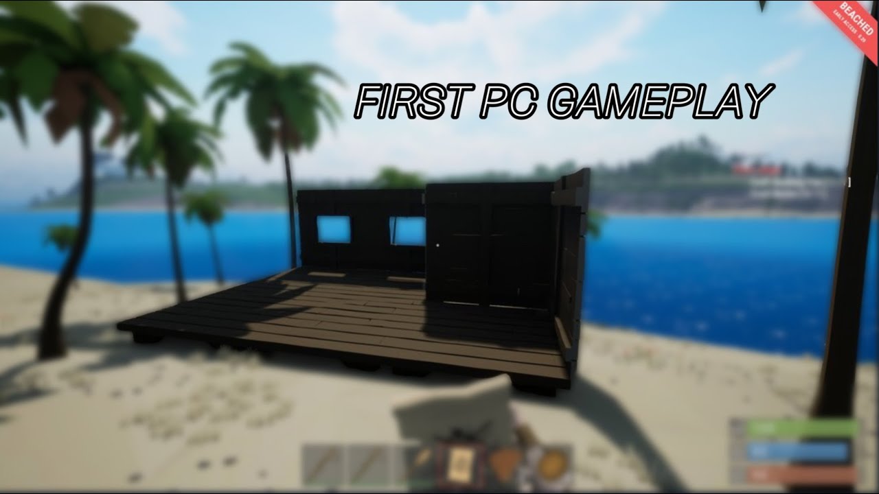 FIRST PC VIDEO! (Beached) (Building a House)