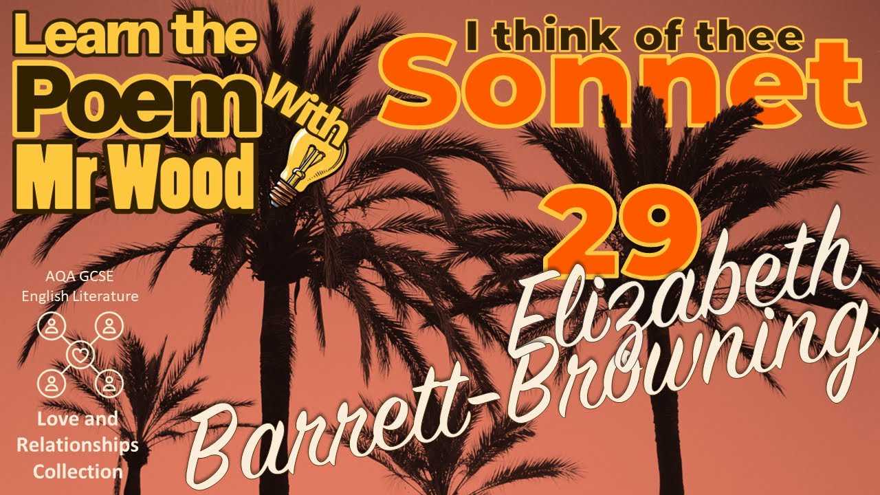 Sonnet 29: Learn the poem by Elizabeth Barrett Browning