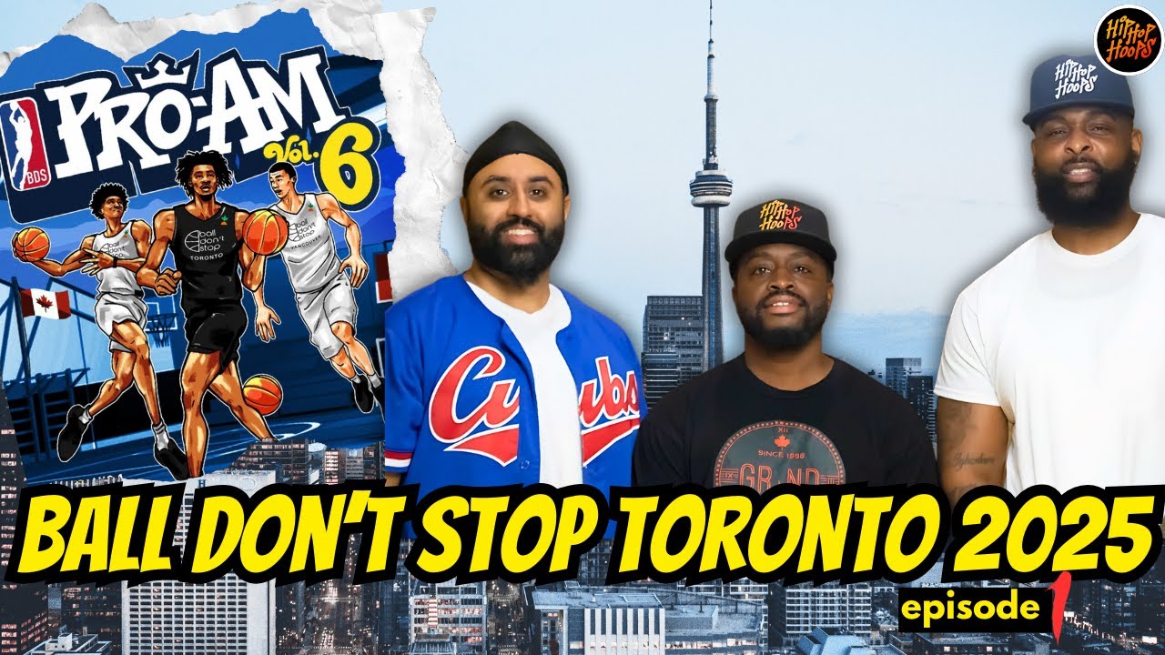 BALL DONT STOP TORONTO 2025 | EKAM NAGRA & HIP HOP HOOPS