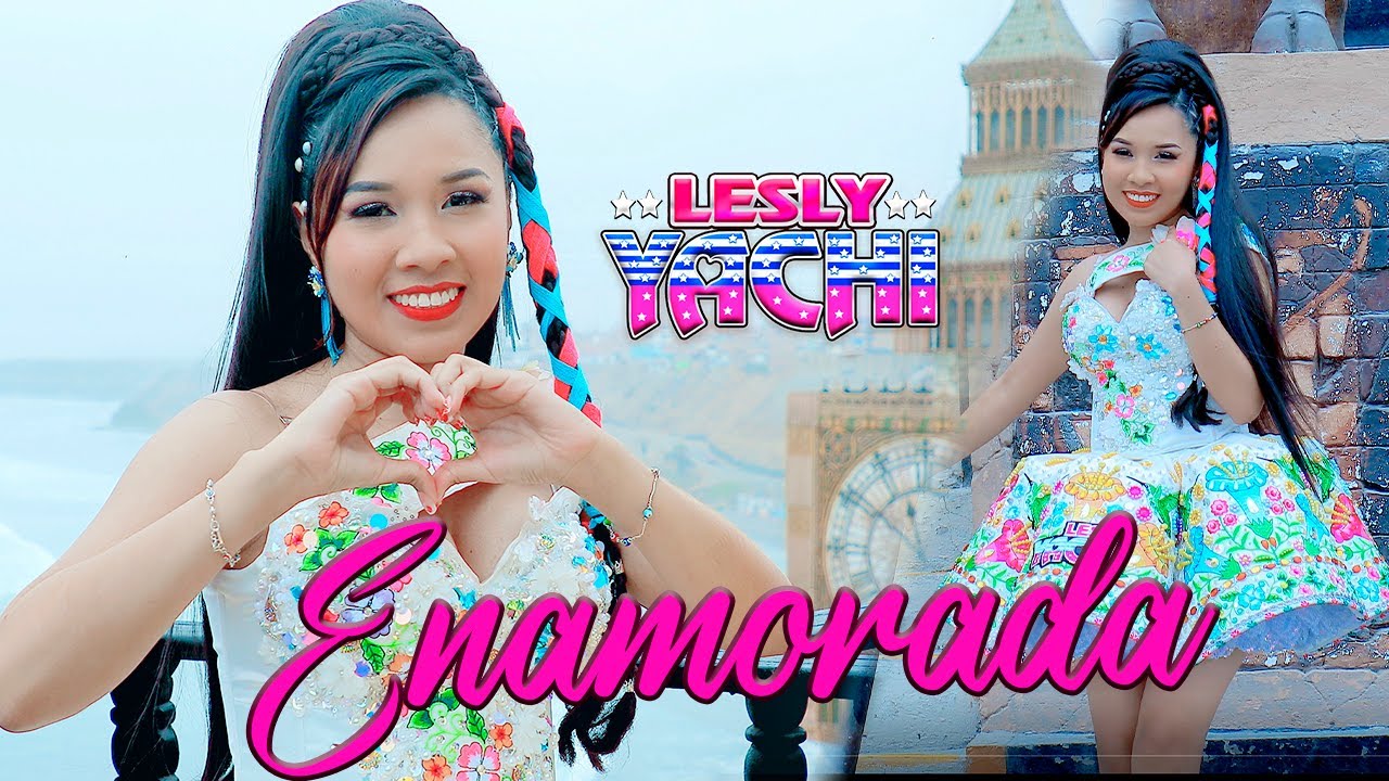 LESLY YACHI   ENAMORADA - VIDEO OFICIAL 2025 - DANNY PRODUCIONES -4K ™✔