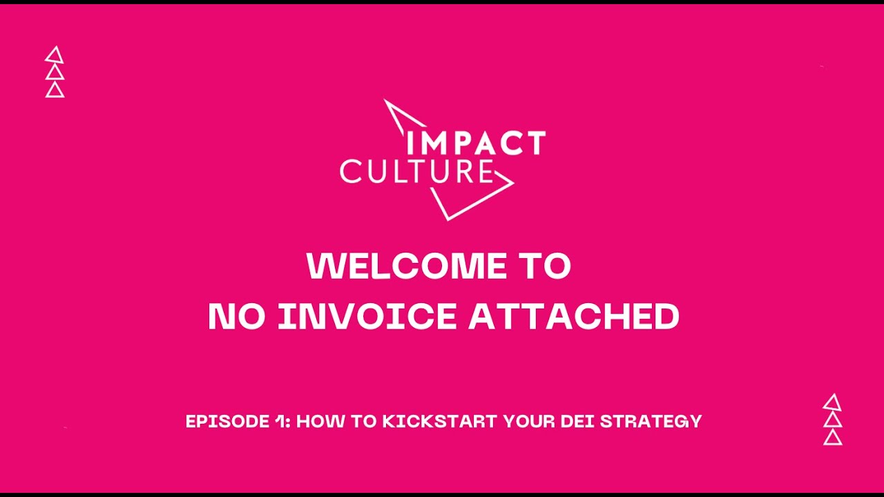 Episode 1: How to Kickstart Your DEI Strategy