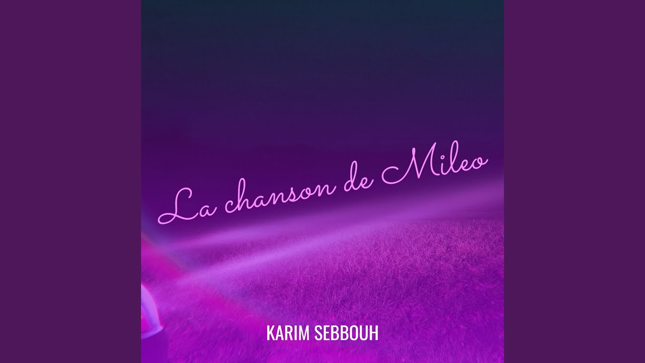La chanson de Mileo