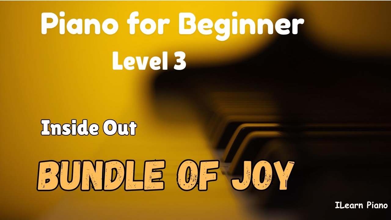 Piano for Beginner - Bundle of Joy - Inside Out|Essentials 3 Beginner|Simply Piano