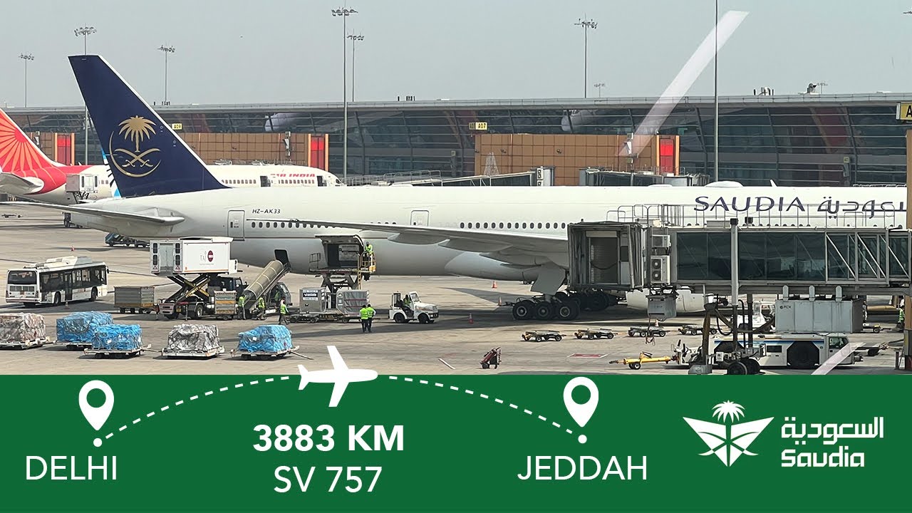 Delhi 🇮🇳 to Jeddah 🇸🇦 Flight Economy Class | Saudi Airlines SV 757 Boeing 777-300ER