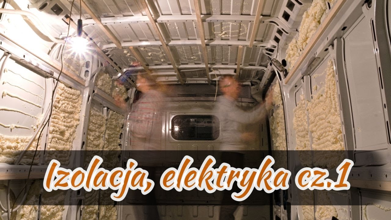Ocieplanie i izolacja kampera pianką