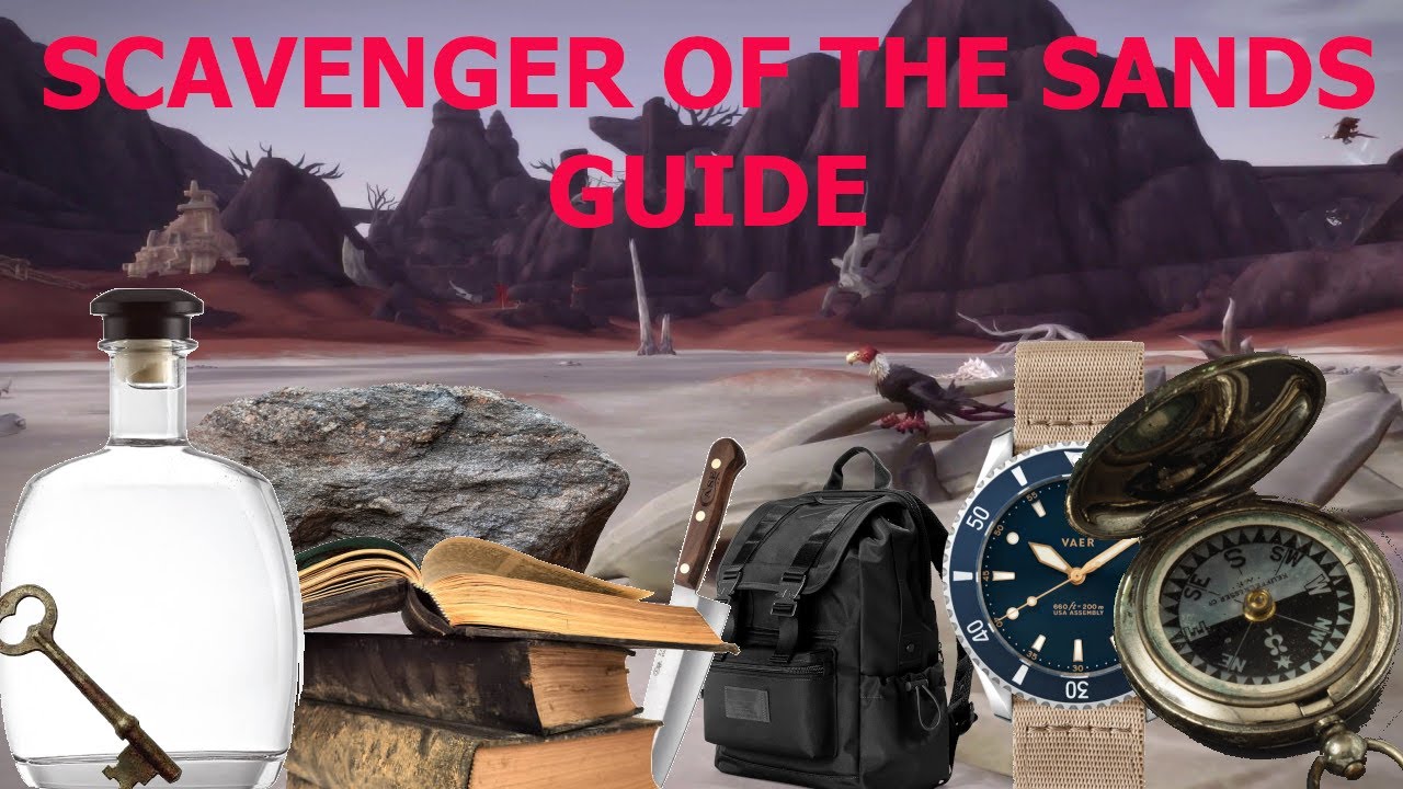Scavenger of the sands | WOW [GUIDE]