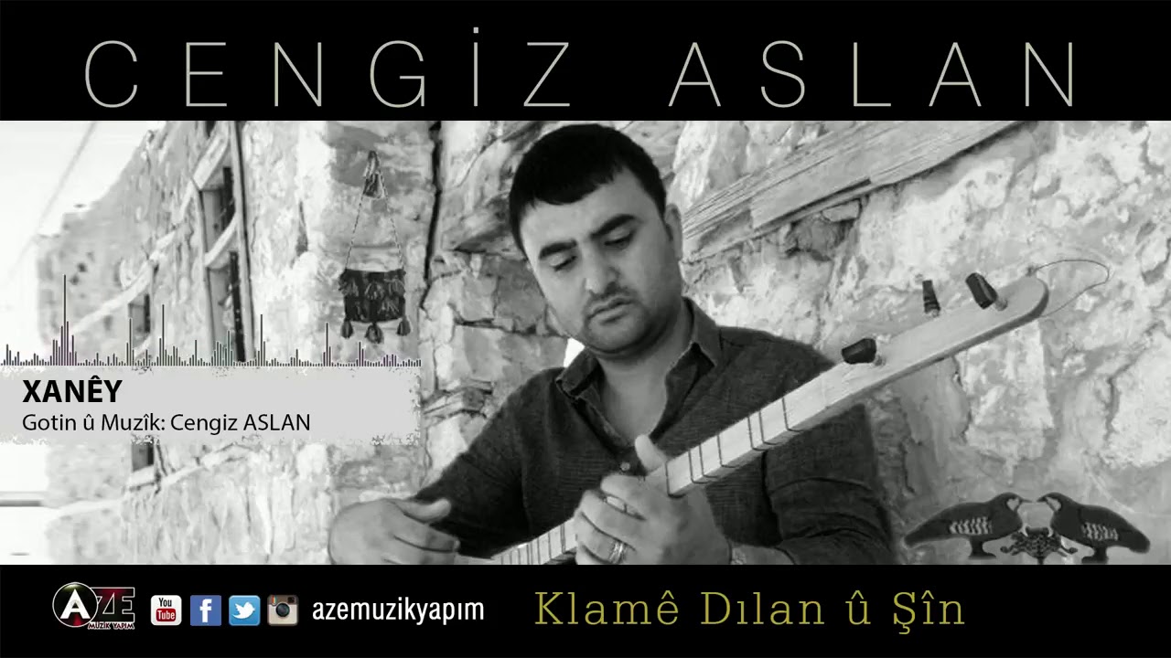 CENGİZ ASLAN - XANEY