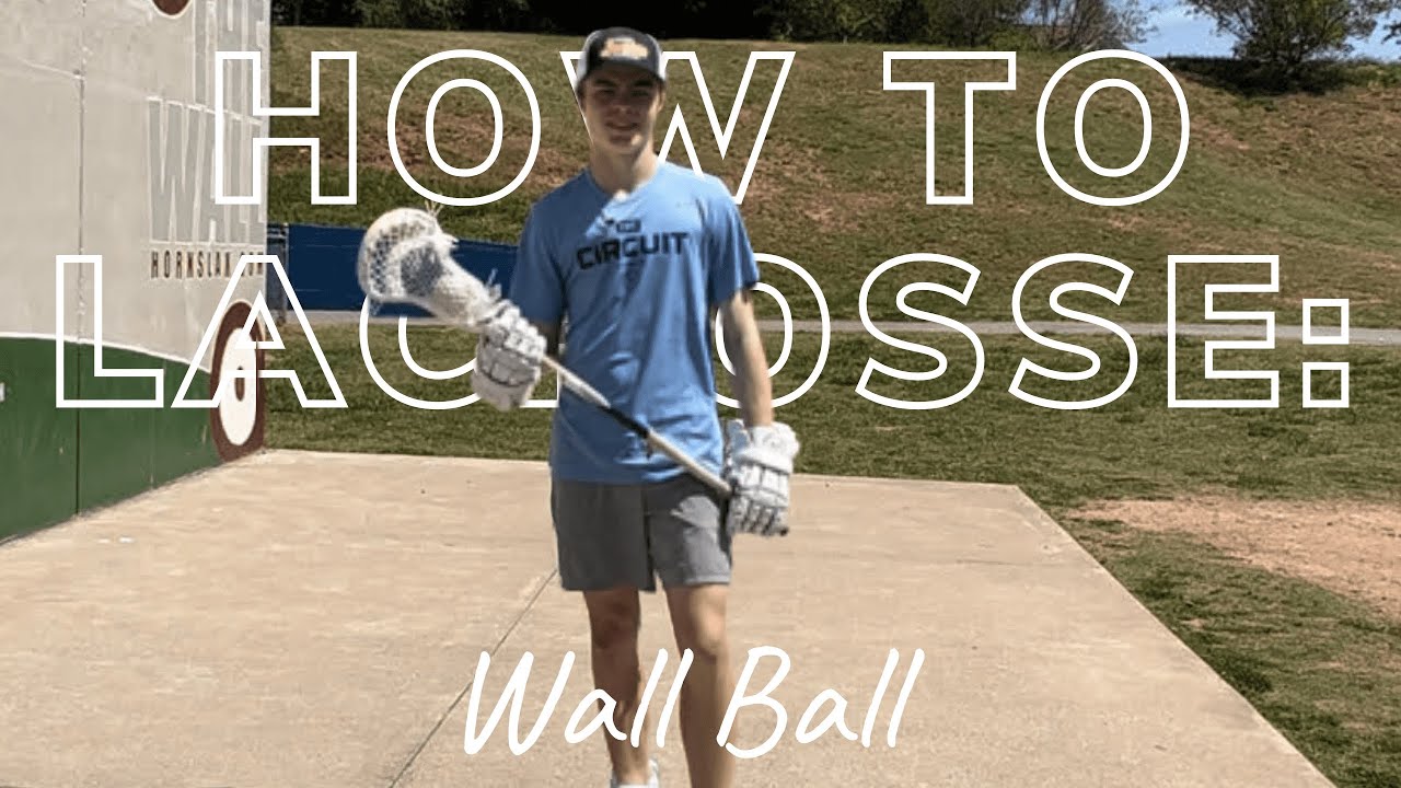 HOW TO LACROSSE: Wall Ball Workout to Master Your Skills