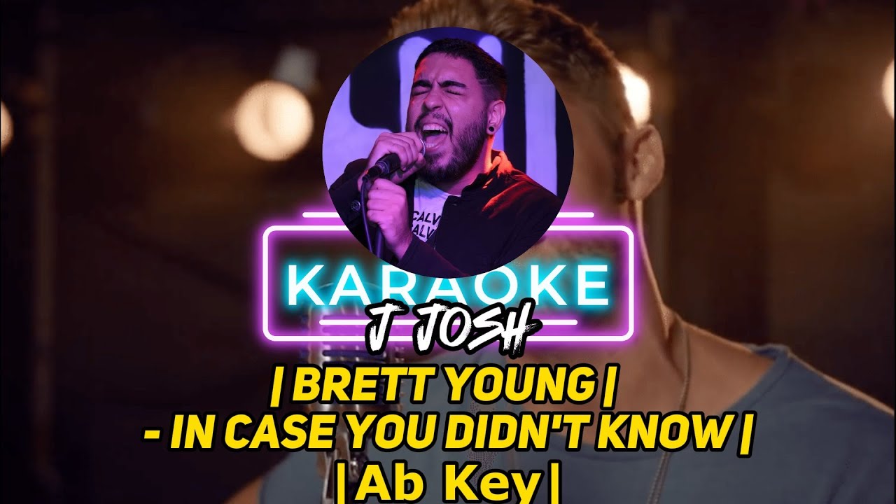 Brett Young - In Case You Didn't Know | Karaoke (Ab Key)