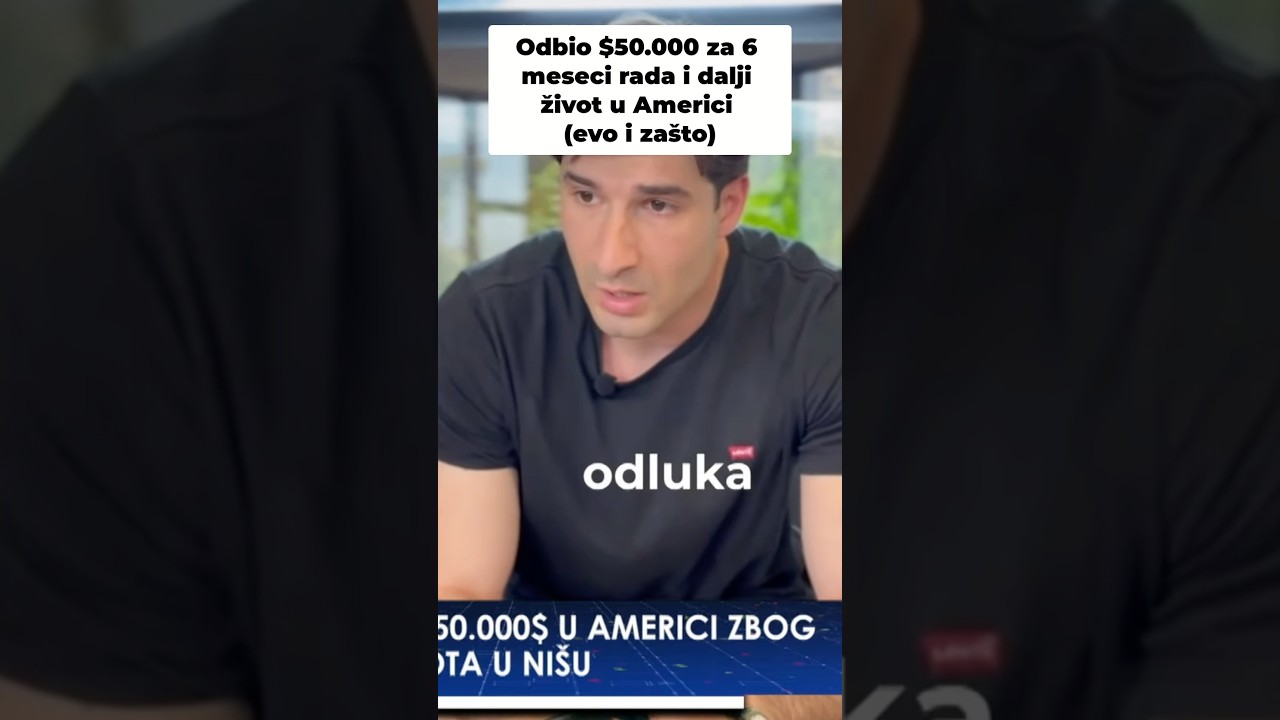 Odbio $50.000 za Rad u USA (evo zašto)