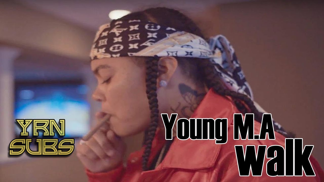 Young M.A - Walk (Subtitulado al Español)