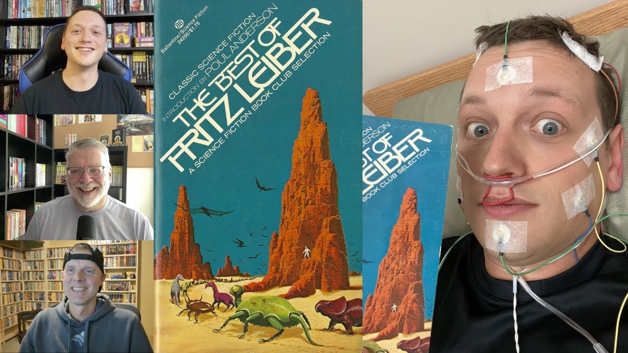 Stories to keep you awake or put you to sleep?  'The Best of Fritz Leiber' with Ira and Matt.