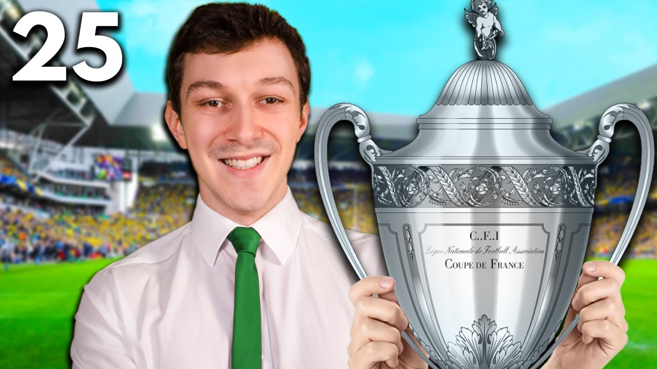 CUP FINAL DAY | Rebuilding Saint Etienne | Part 25