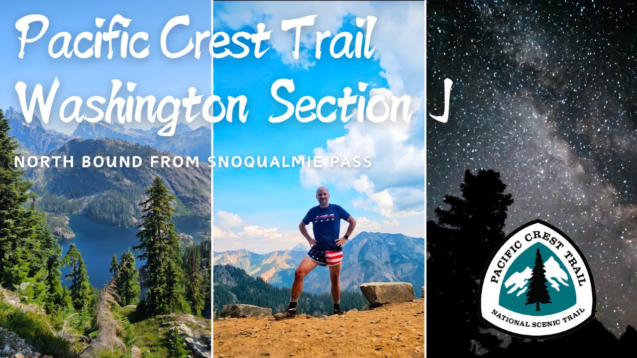 Pacific Crest Trail - Washington Section J - Snoqualmie Pass to Stevens Pass
