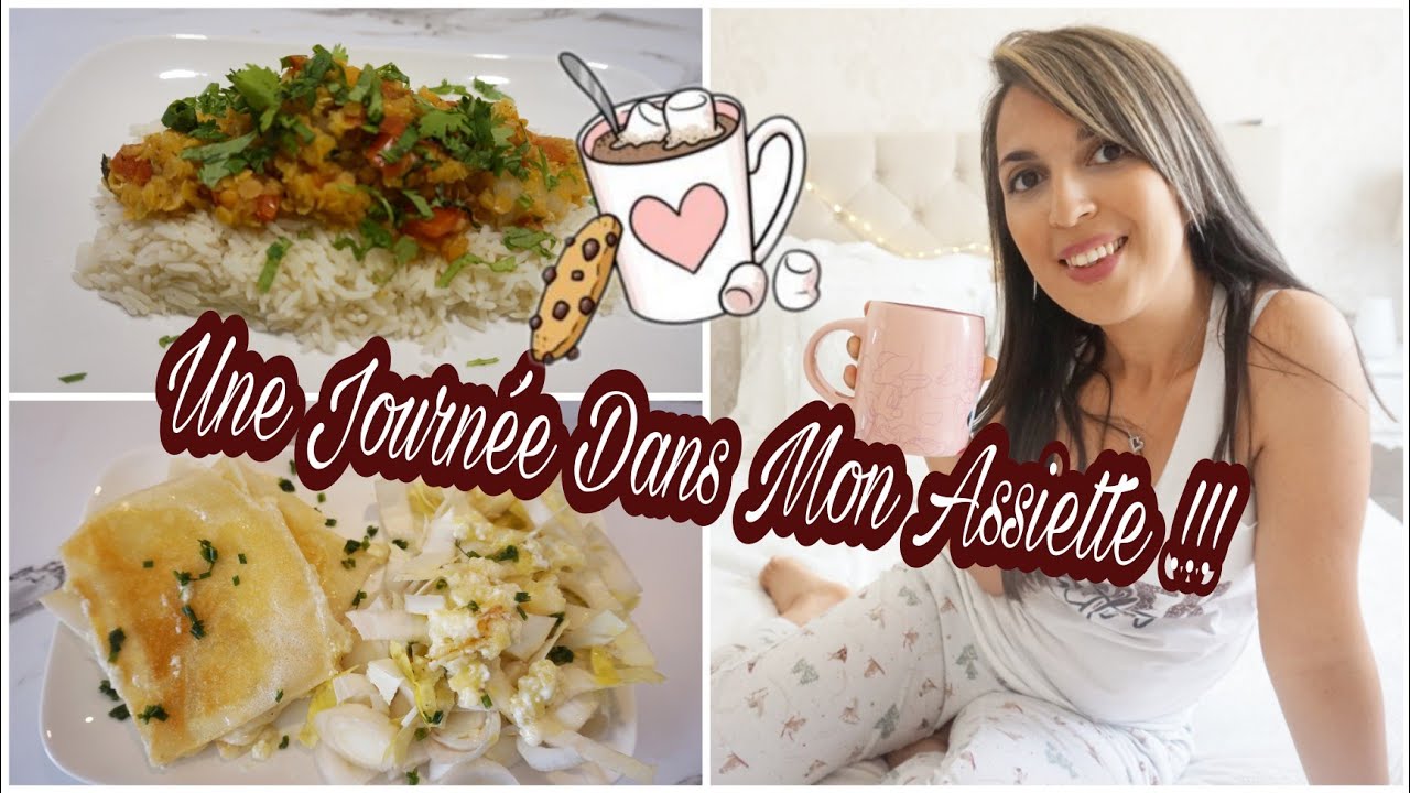 UNE JOURNÉE DANS MON ASSIETTE | RECETTES FACILES ET RAPIDES | IDÉES REPAS ET MENU