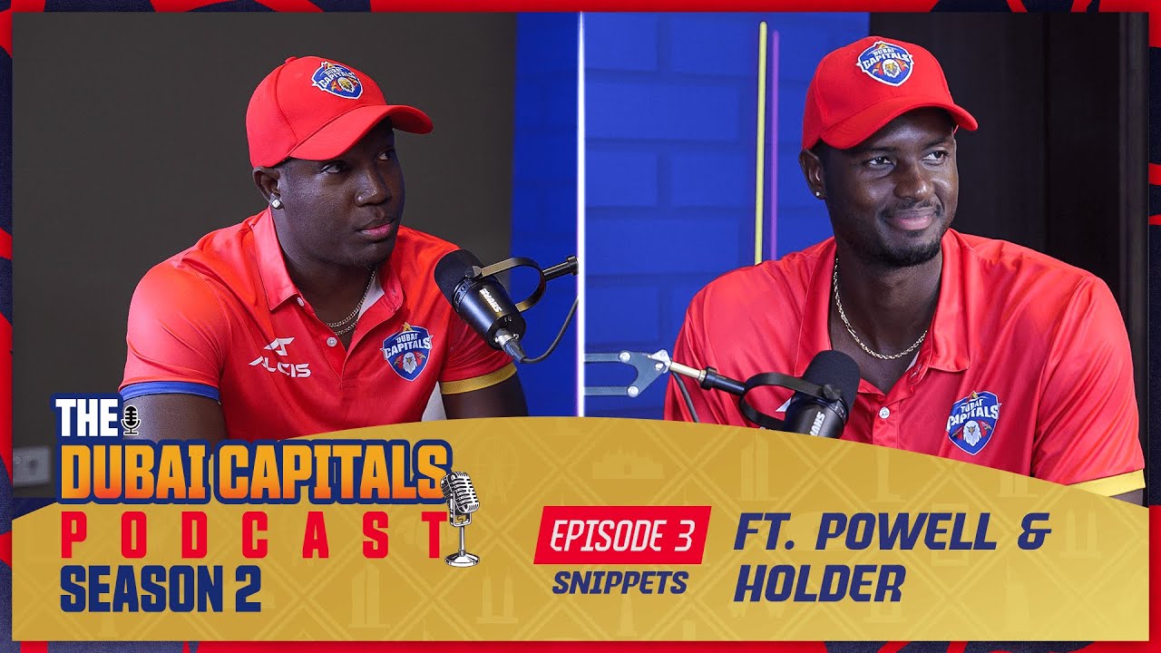 The Dubai Capitals Podcast | S02E03 | feat. Rovman Powell & Jason Holder