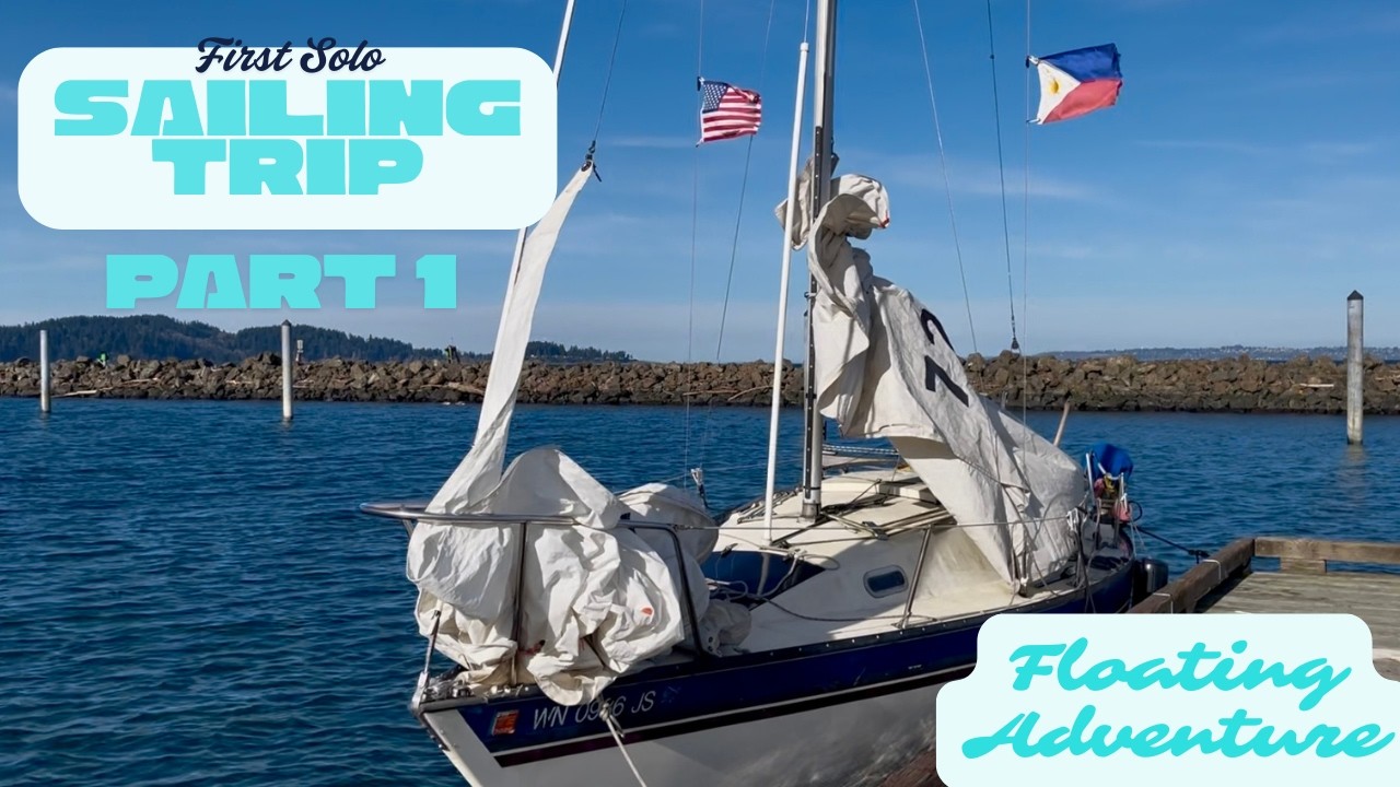 My First Solo Sailboat Camping Trip… What Could Go Wrong?
