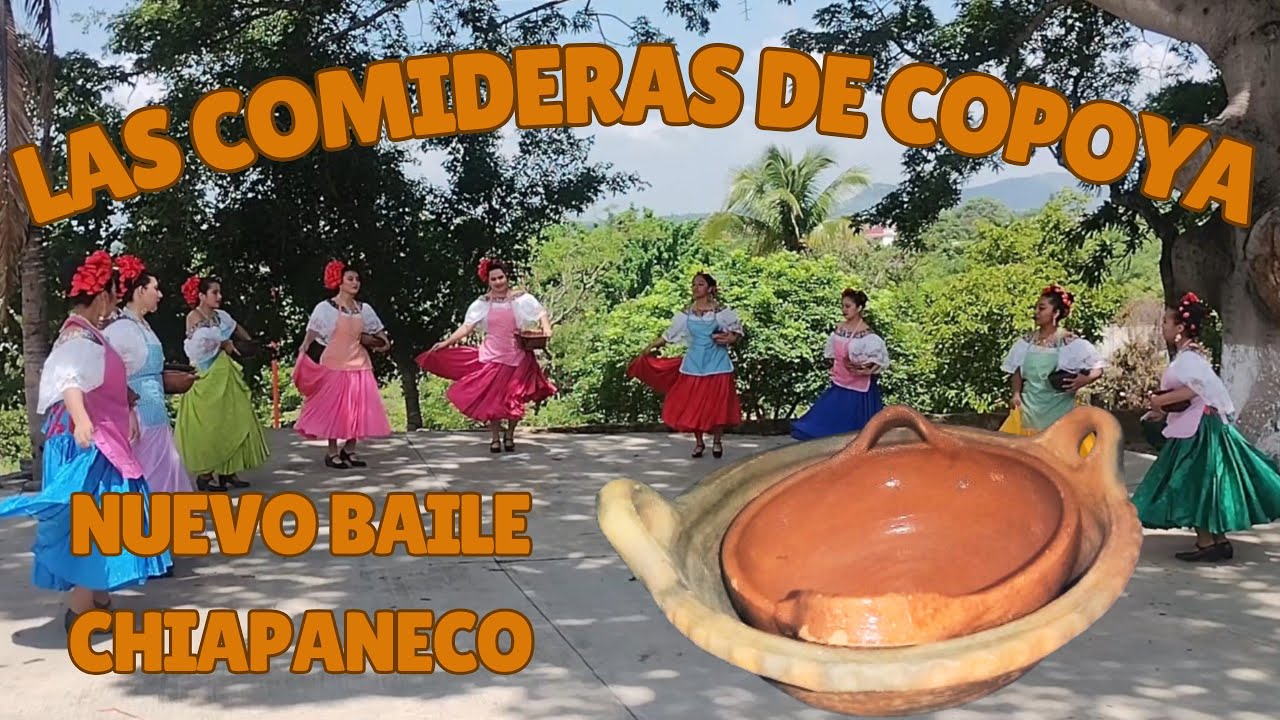 Las Comideras De Copoya. Nuevo baile Folklórico De Chiapas. Catzojoyo