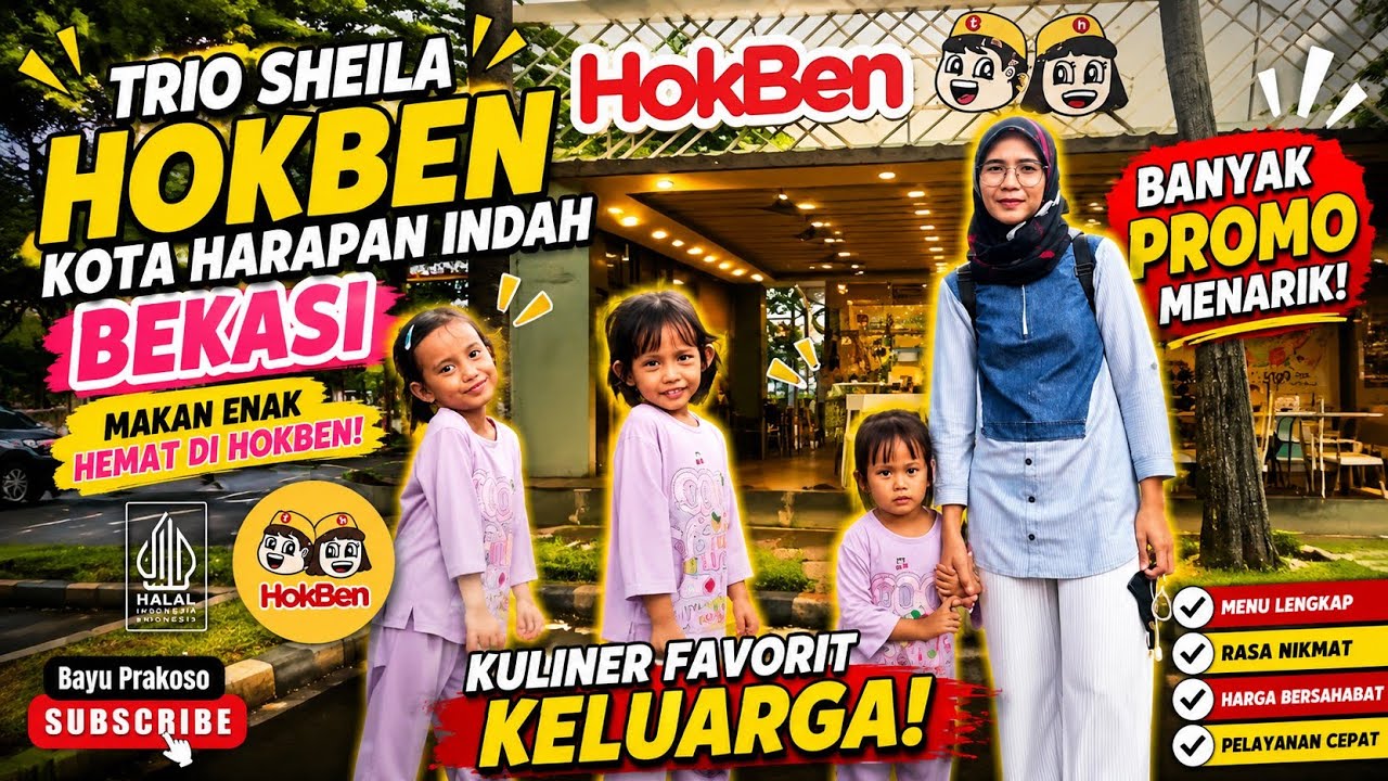 HokBen Kota Harapan Indah Bekasi | Kulineran With Trio Sheila