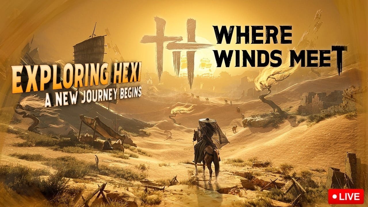 🔴Hexi Unleashed! 🚀 Exploring Where Winds Meet's Latest Expansion| Part 97