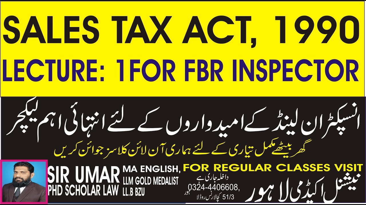 SALES TAX ACT 1990, LECTURE 1