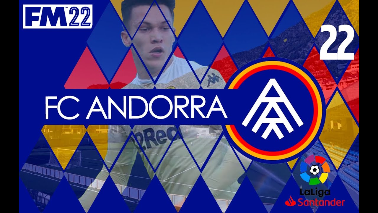 S7: Let the Grind Begin | Building FC Andorra #22 | Let's Play | Football Manager 2022
