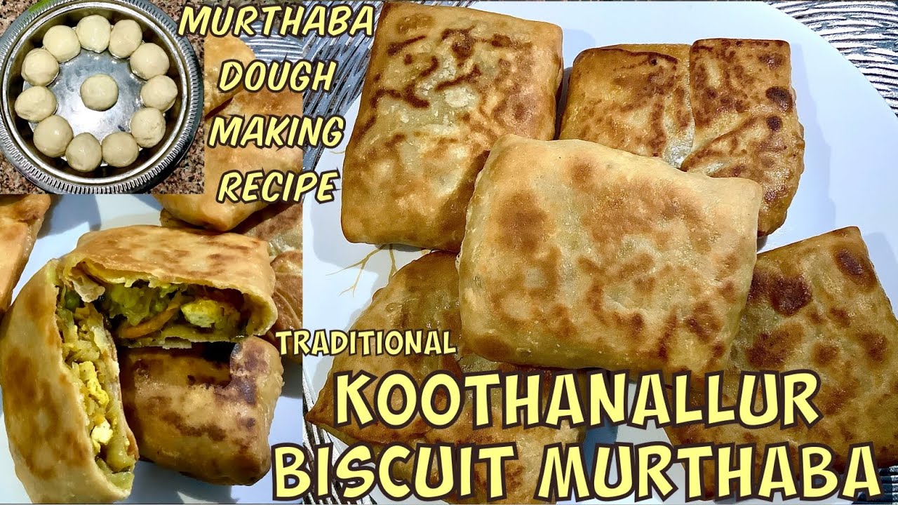 👩🏻‍🍳Biscuit Murthaba/Koothanallur traditional style|Dough preparation/Perfect Murthabak#murthaba#knr