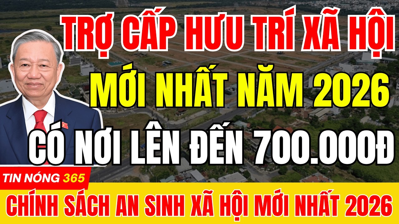 MỨC TRỢ CẤP HƯU TRÍ XÃ HỘI MỚI NHẤT TĂNG BAO NHIÊU - CÓ NƠI LÊN ĐẾN 700.000 /THÁNG #tintuc  #thoisu