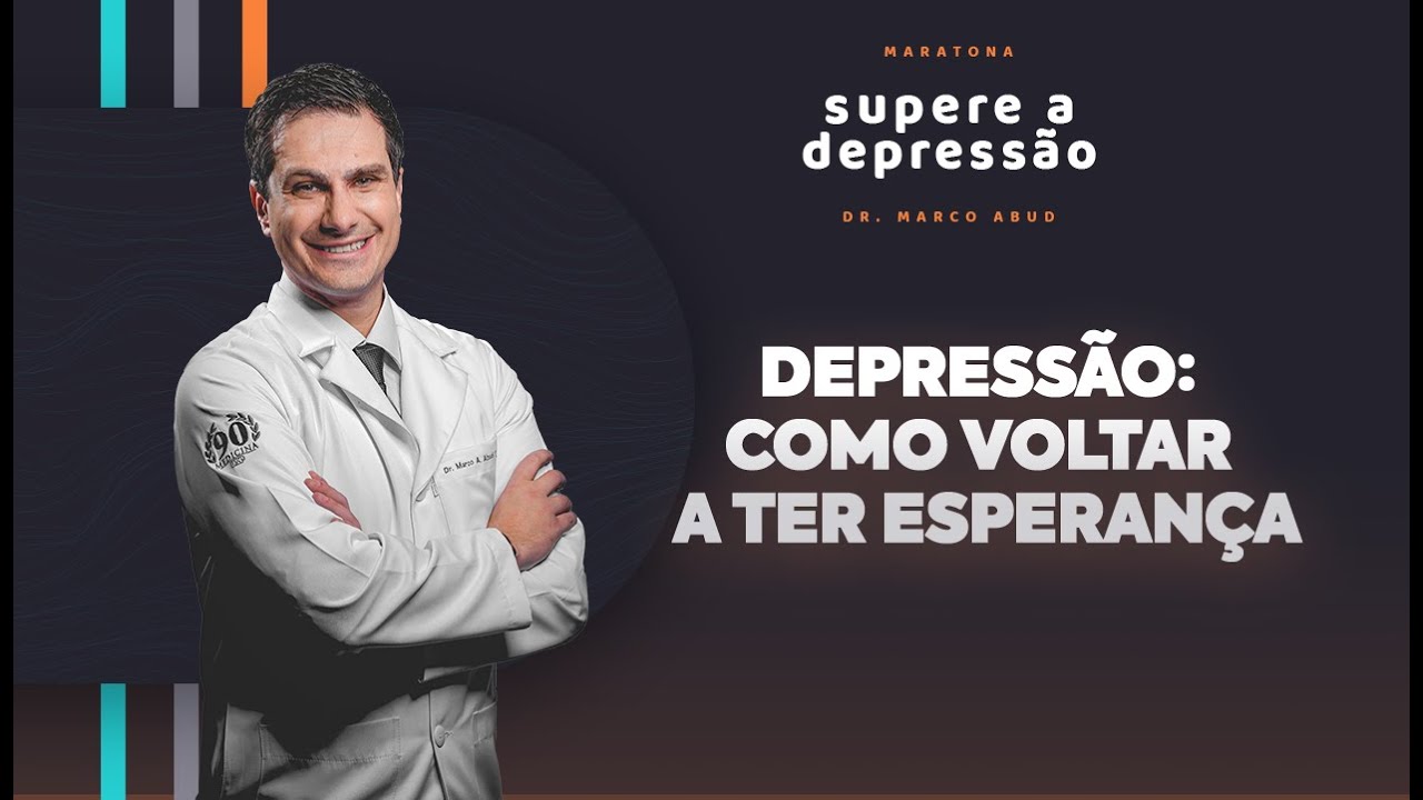 Depressão: Como voltar a ter ESPERANÇA