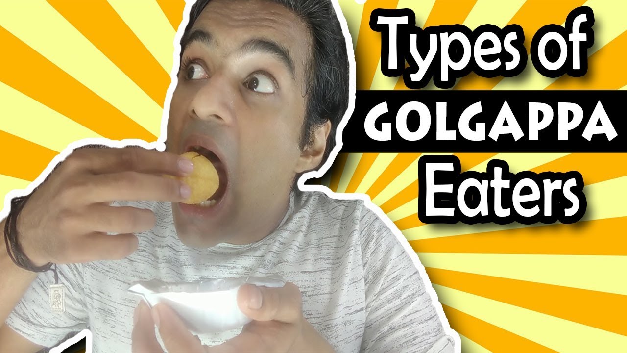 Types of Golgappa Eaters | Anil Aloysious Lobo
