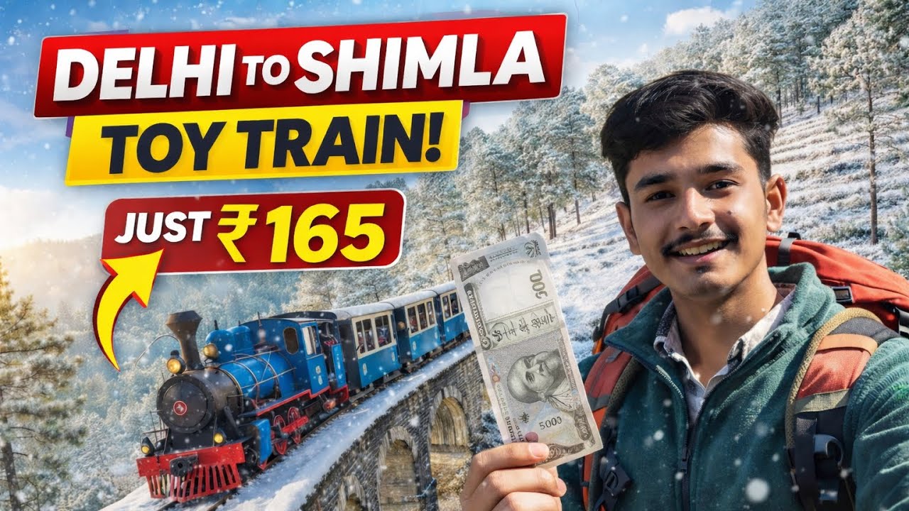 Delhi To Shimla By Train | Kalka To Shimla Toy Train Journey | Delhi To Shimla | दिल्ली से शिमला 