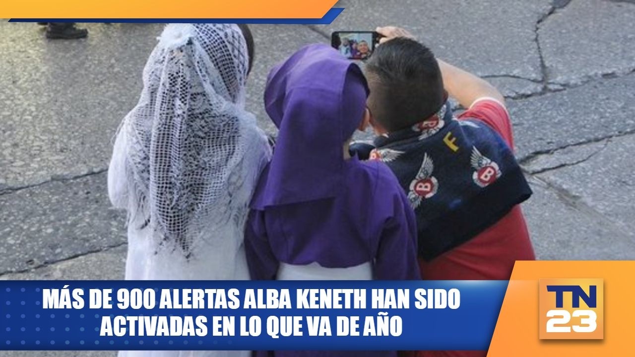 Más de 900 alertas Alba Keneth han sido activadas en lo que va de año