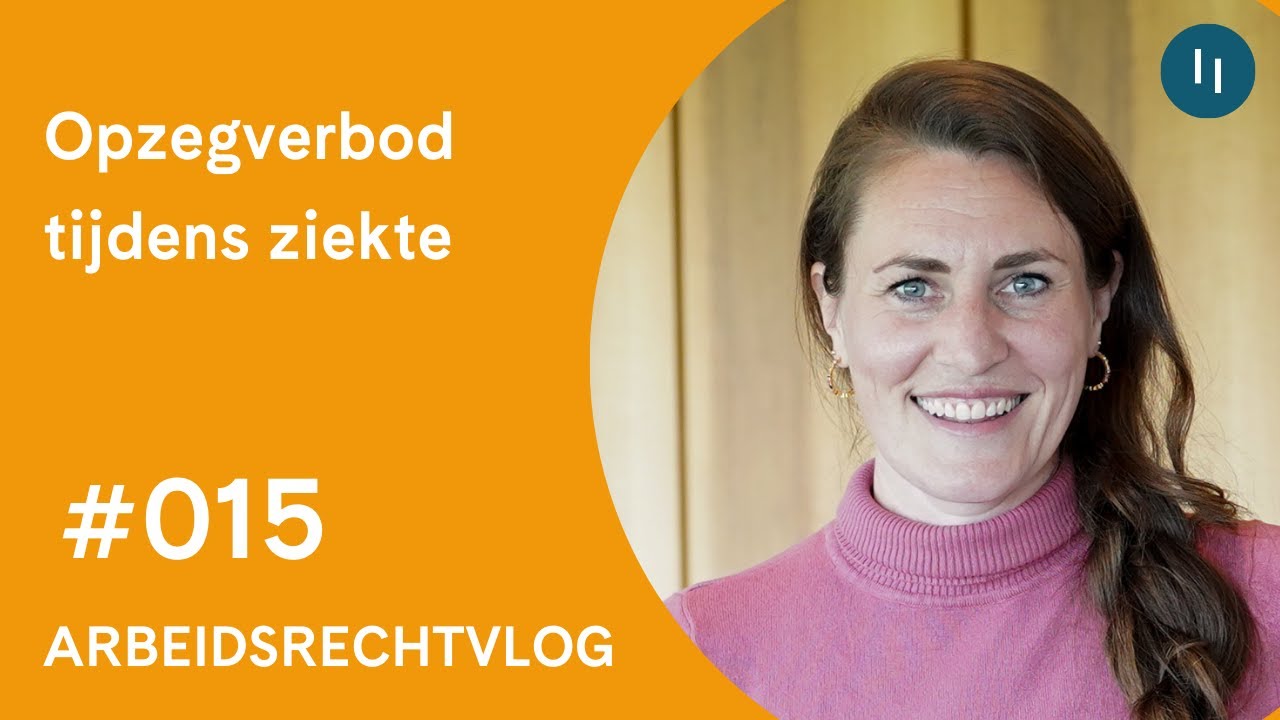 Arbeidsrechtvlog #015 | Ontbinding van de arbeidsovereenkomst van een zieke werknemer: kan dat?