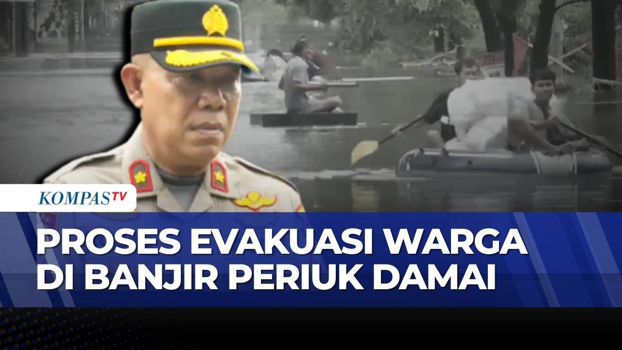 [FULL] Banjir 2 Meter di Periuk Damai Tangerang, Bagaimana Proses Evakuasi Warga?