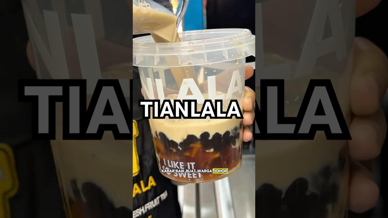Tianlala sekarang hadir di Johor!! 