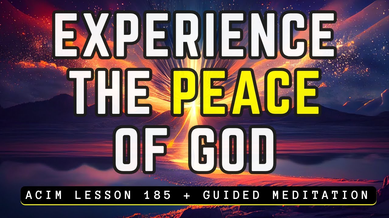 Transcend the Illusion: Guided Meditation for Spiritual Growth and Inner Peace | ACIM Lesson 185