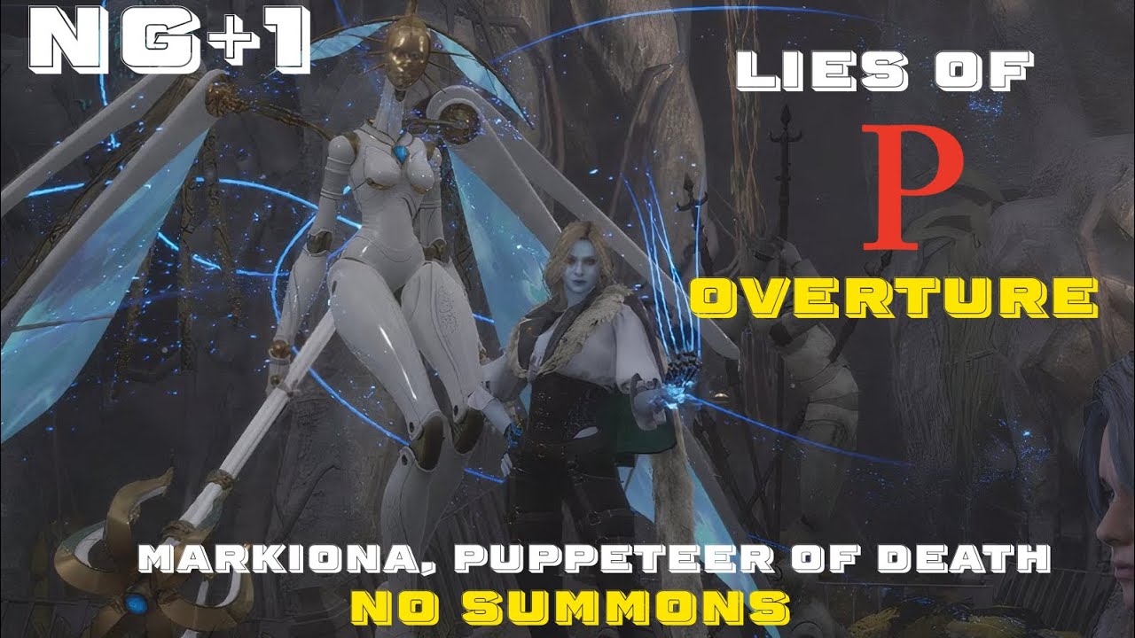 NG+1 Markiona, Puppeteer of Death Solo Battle