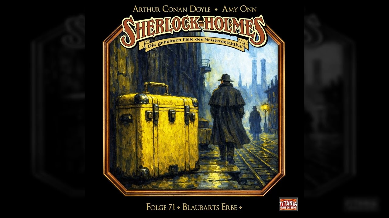 Sherlock Holmes - Die geheimen F&auml;lle des Meisterdetektivs - Folge 71: Blaubarts Erbe